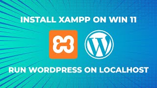 How to Install Xampp on Windows 11  Install WordPress on Localhost [upl. by Eeclehc956]