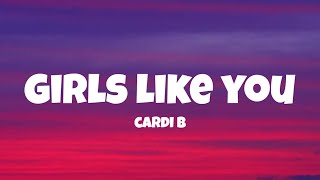 Maroon 5  Girls Like YouFt Cardi B Lyrics [upl. by Annavaig]