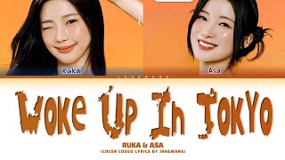 Woke Up In Tokyo  Ruka amp Asa BABYMONSTER  Color coded lyrics [upl. by Tuppeny]