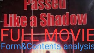 PASSED LIKE A SHADOW FULL MOVIENovel BY BERNAD MAPALALA ANALYSIS IN SWAHILI [upl. by Subir]