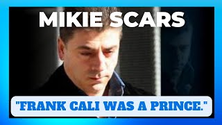 Frank Cali  quotI helped Frank move upquot  Mikey Scars [upl. by Yltneb]