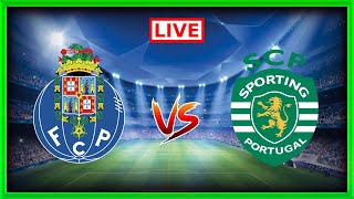 FC Porto vs Sporting  Portugal Primera Liga  Live Match Commentary 🔴 [upl. by Okwu]