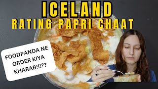 FOODPANDA NE DELIVERY KHARAB KI RATING ICELANDS PAPRI CHAAT  URDU HINDI VLOG [upl. by Elak485]