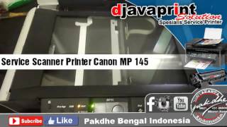 Meperbaiki Scanner Printer Canon MP 145 service scanner printer [upl. by Gabler648]