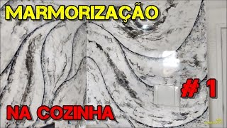 MARMORIZAÇÃO NA COZINHA PARTE 1 [upl. by Akeit]