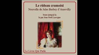 Le rideau cramoisi Livre Audio par Jules Barbey dAurevilly [upl. by Odessa547]