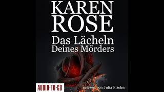 Karen Rose  Das Lächeln deines Mörders  ChicagoReihe Teil 2 [upl. by Eiramrebma]