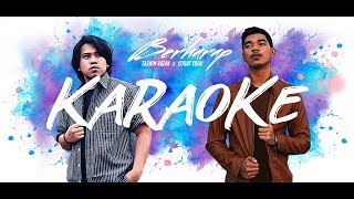 Berharap  Taswim Rozan x Isyraf Yusri Karaoke [upl. by Asital]