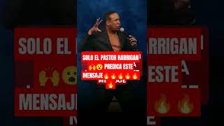 SOLO EL PASTOR HARRIGAN PREDICA ESTE MENSAJE juancarlosharrigan jch short [upl. by Maroj]