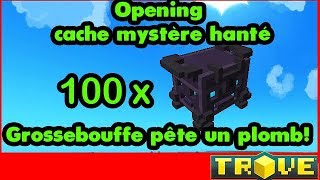 TROVE  Opening commenté  100 Cassette mystère hanté  Grossebouffe pas content [upl. by Oriana]