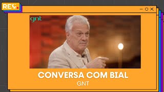 Conversa com Bial  GNT [upl. by Queridas]