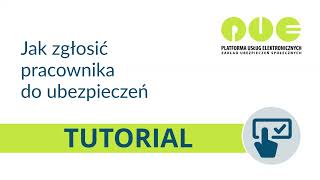 Tutorial jak zgłosić pracownika do ubezpieczeń PUE ZUS [upl. by Kuster23]