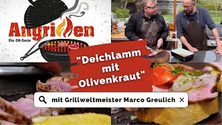 Angrillen quotDeichlamm mit Olivenkrautquot mit Grillweltmeister Marco Greulich  bbqflavors ​ [upl. by Maclay364]