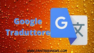 App Google Traduttore tutto quello che può fare [upl. by Japheth]