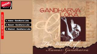 Hindustani Classical Vocal  Gandharva Loka  Kumar Gandharva [upl. by Mandel]