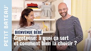 Gigoteuse  à quoi ça sert  Comment bien la choisir   Petit bateau [upl. by Hansen]