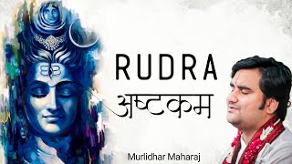 Rudrashtakam  रुद्राष्टकम by Indresh Ji Upadhyay with lyrics [upl. by Eyk]