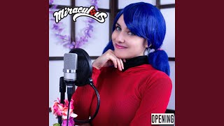 Miraculous Ladybug Opening  Miraculous Ladybug Cover en Español [upl. by Delmar765]