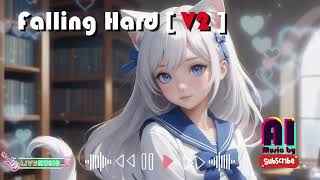 Falling Hard  V2   Music by AI [upl. by Anitra]