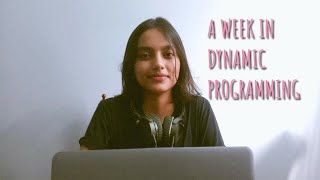 A Week In Dynamic Programming Data Structures and Algorithms Episode 1 [upl. by Elbring]