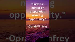 Prepare for Success  Oprah Winfrey on Creating Your Own Luck oprahwinfrey oprahwinfreyquotes [upl. by Zosema]