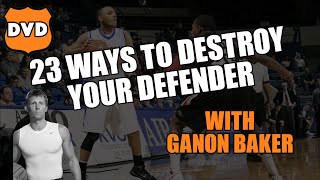 23 Ways To Destroy Your Defender  With Coach Ganon Baker  New DVD iPhone amp Android App [upl. by Weingarten52]