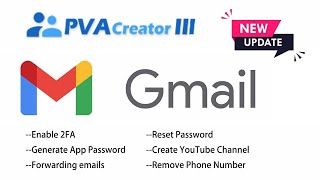 PVACreator III NEW UPDATE  How to Auto Register Gmail Accounts in Bulk [upl. by Matthias126]