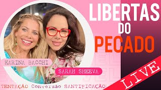 LIVE LIBERTAS DO PECADO  com Sarah Sheeva [upl. by Fredra255]