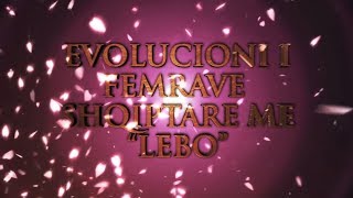 Evolucioni i femrave me lebo  Vështrim Kritik S1 E16 [upl. by Fording316]