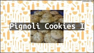 Recipe Pignoli Cookies I [upl. by Lutero742]