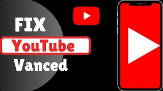 Fix YouTube vanced How to fix YouTube vanced update problem Problem solved [upl. by Etennaej]