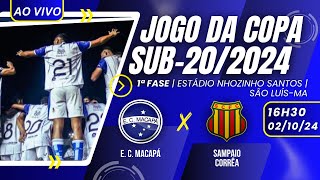 SAMPAIO X MACAPÁ  COPA DO BRASIL SUB20  021024 [upl. by Htes]