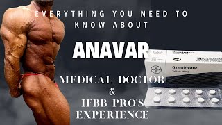 Everything You Need To Know About ANAVAR  Medical Doctor amp IFBB Pros Experience [upl. by Ardnusal160]