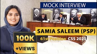 61st Position in All Pakistan  Samia Saleem PSP  CSS Mock Interview  CSS 2023 [upl. by Magnuson]