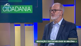 Como conciliar a mineração com a preservação na Amazônia [upl. by Euseibbob]