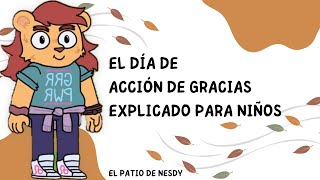 La Historia del Primer Día de Acción de Gracias para Niños [upl. by Ridgley]