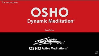 OSHO DYNAMIC MEDITATION OSHO Active Meditations [upl. by Eustatius826]