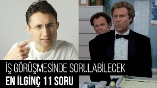 İş Görüşmesinde Sorulabilecek En İlginç 11 Soru [upl. by Ahsuat330]