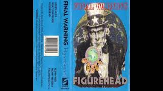 Final Warning  1993  Figurehead demo [upl. by Downing]