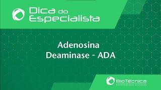 Adenosina Deaminase  ADA [upl. by Layney640]