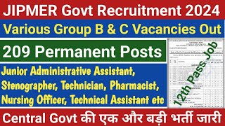 JIPMER Group B amp C Recruitment 2024  Permanent Central Govt Jobs  12thGraduate All India Apply [upl. by Wincer]