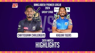 Chattogram Challengers vs Khulna Tigers  Highlights  39th Match  Season 10  BPL 2024 [upl. by Inaj]