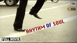 Rhythm of Soul  Full Movie  Latest Short Film  Silent  Full HD [upl. by Leupold]