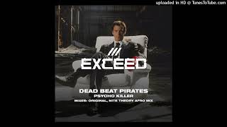 Dead Beat Pirates Andy Murphy amp Gaz Kempster  Psycho Killer Extended Mix 2024 [upl. by Acired]