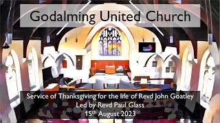 Service of Thanksgiving for Revd John Goatley [upl. by Ilanos]