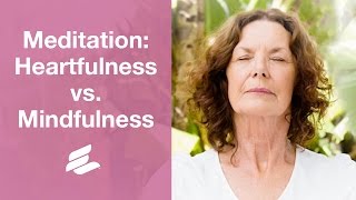 Meditation The Difference Between Heartfulness and Mindfulness [upl. by Sellers304]