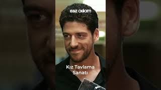 Kız Tavlama Sanatı  Issız Adam [upl. by Nolava]