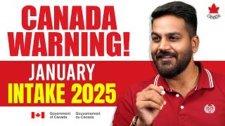 Canada Warning on January intake 2025 from Universities amp Colleges  Canada Student Visa [upl. by Akeryt959]