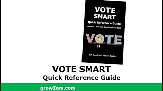 Vote Smart Quick Reference Guide – A Grow I Am SelfDevelopment Tool [upl. by Laitselec]