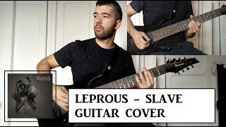 Leprous  Slave Guitar Cover [upl. by Lewap543]